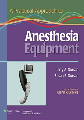 Book cover for A Practical Approach to Anesthesia Equipment