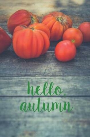 Cover of Hello Autumn - Pumpkins