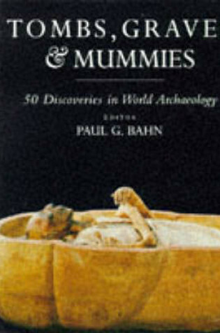 Cover of Tombs, Graves and Mummies