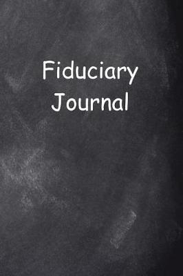 Cover of Fiduciary Journal Chalkboard Design