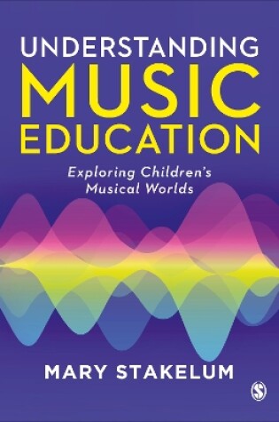 Cover of Understanding Music Education