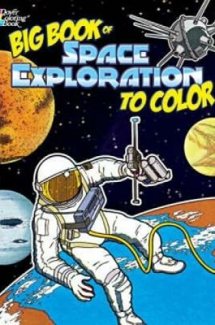 Cover of Big Book of Space Exploration to Color