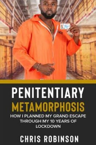 Cover of Penitentiary Metamorphosis
