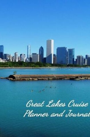 Cover of Great Lakes Cruise Planner and Journal