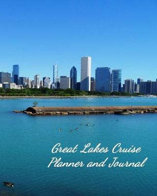 Book cover for Great Lakes Cruise Planner and Journal