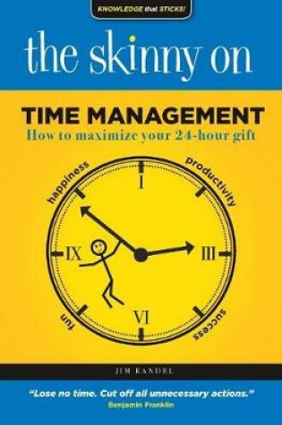 Cover of The Skinny on Time Management