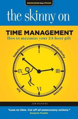 Book cover for The Skinny on Time Management