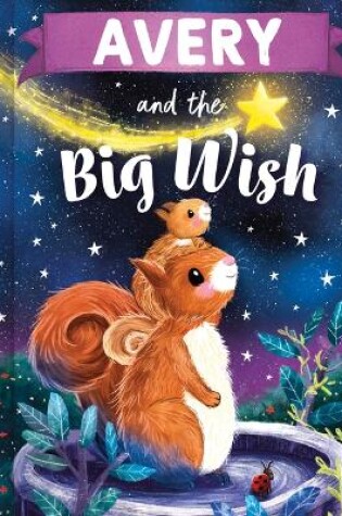 Cover of Avery and the Big Wish