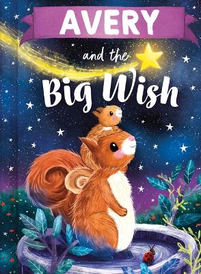 Book cover for Avery and the Big Wish