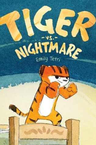 Cover of Tiger vs. Nightmare