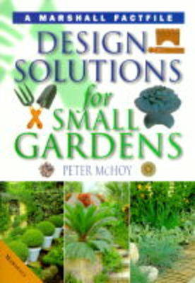 Cover of Design Solutions for Small Gardens
