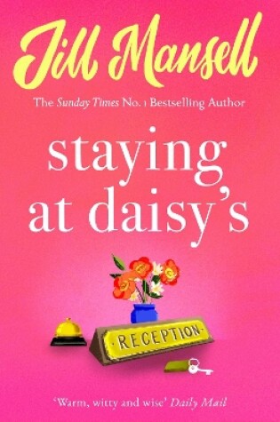 Cover of Staying at Daisy's: The fans' favourite novel