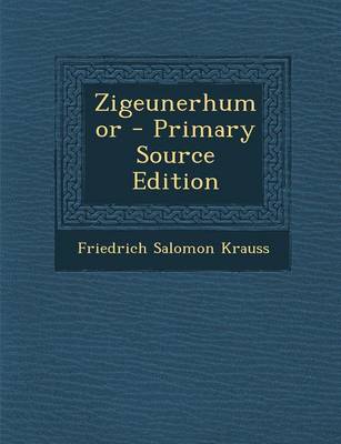 Book cover for Zigeunerhumor - Primary Source Edition