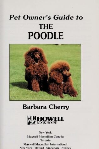 Cover of Pet Owner'S Guide to the Poodle/Howell Book House