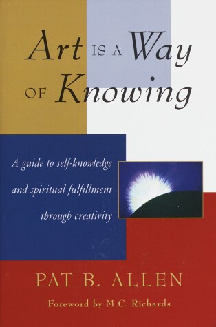 Book cover for Art Is a Way of Knowing
