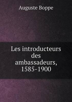 Book cover for Les introducteurs des ambassadeurs, 1585-1900