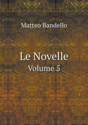 Book cover for Le Novelle Volume 5