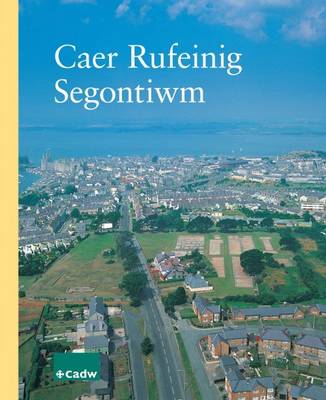 Book cover for Caer Rufeinig Segontiwm/Segontium Roman Fort