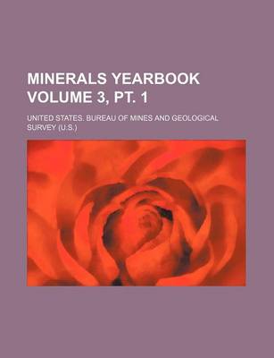 Book cover for Minerals Yearbook Volume 3, PT. 1