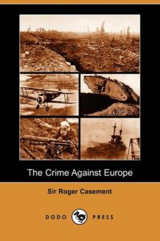 Cover of The Crime Against Europe (Dodo Press)