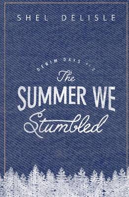 Book cover for The Summer We Stumbled