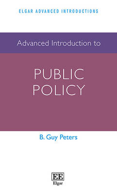 Book cover for Advanced Introduction to Public Policy