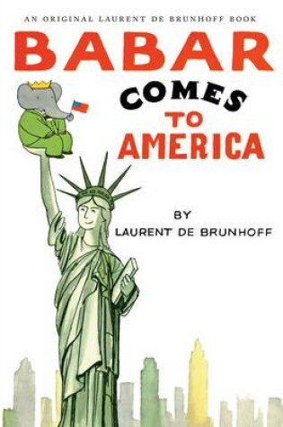 Cover of Babar Comes to America