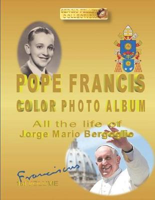 Book cover for Pope Francis Color Photo Album - Franciscus 1st Volume