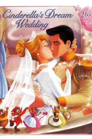 Cover of Cinderella's Dream Wedding/Tiana's Royal Wedding