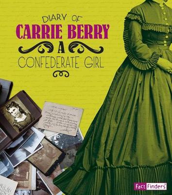 Book cover for Diary of Carrie Berry: A Confederate Girl