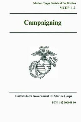 Cover of Marine Corps Doctrinal Publication (MCDP) 1-2, Campaigning 1 August 1997