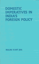 Book cover for Domestic Imperatives in India's Foreign Policy