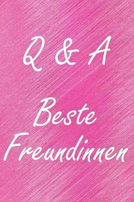 Book cover for Q & A. Beste Freundinnen