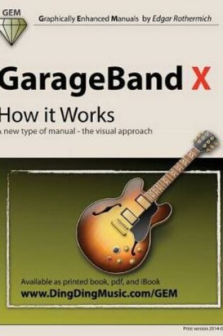 Cover of GarageBand X - How it Works