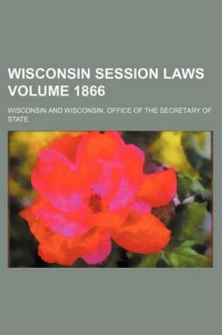 Cover of Wisconsin Session Laws Volume 1866