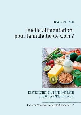 Book cover for Quelle alimentation pour la maladie de Cori ?