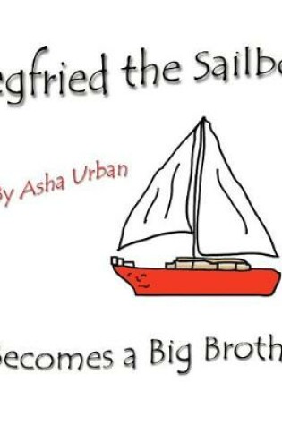 Cover of Siegfried the Sailboat