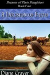 Book cover for A Decision of Faith