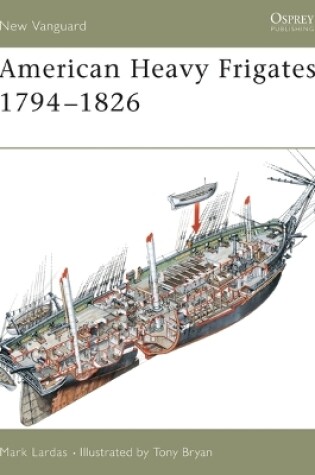 Cover of American Heavy Frigates 1794-1826