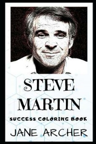 Cover of Steve Martin Success Coloring Book