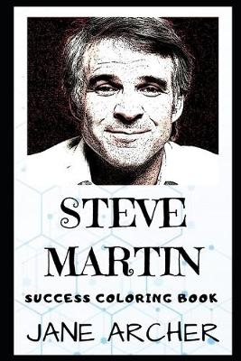 Cover of Steve Martin Success Coloring Book