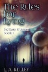 Book cover for The Rules for Lying