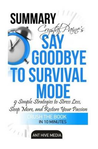 Cover of Crystal Paine's Say Goodbye to Survival Mode Summary & Analysis