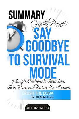 Book cover for Crystal Paine's Say Goodbye to Survival Mode Summary & Analysis