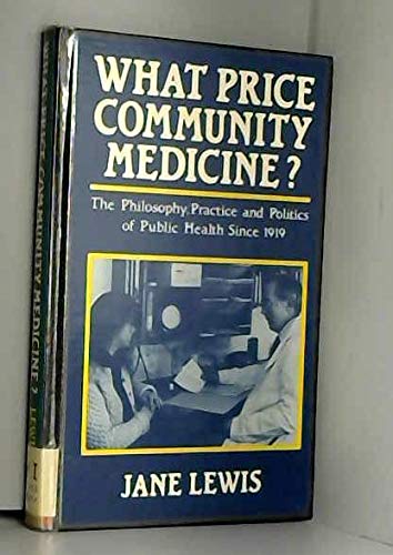 Book cover for What Price Community Medicine?