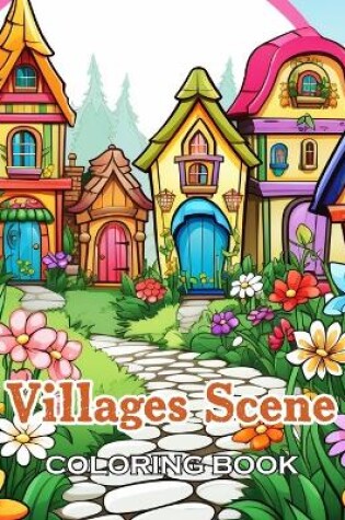 Cover of Villages Scene Coloring Book