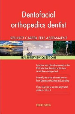 Cover of Dentofacial Orthopedics Dentist Red-Hot Career; 1184 Real Interview Questions