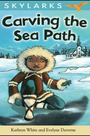 Cover of Carving the Sea Path