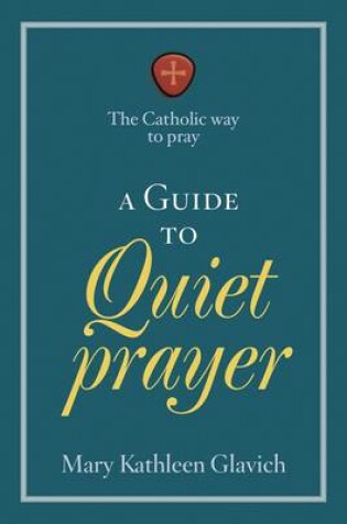Cover of A Guide to Quiet Prayer