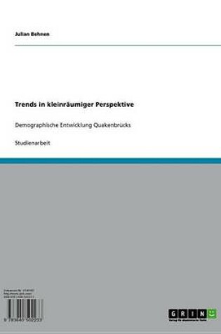 Cover of Trends in Kleinraumiger Perspektive